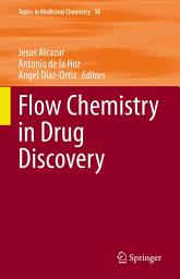 Icon image Flow Chemistry in Drug Discovery