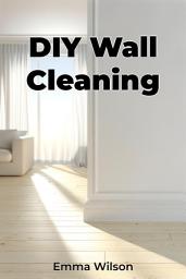 Icon image DIY Wall Cleaning