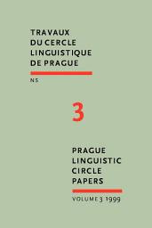 Icon image Prague Linguistic Circle Papers: Travaux du cercle linguistique de Prague nouvelle série