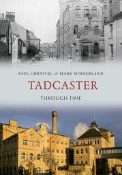 Icon image Tadcaster Through Time