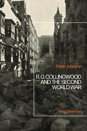 Icon image R.G Collingwood and the Second World War: Facing Barbarism