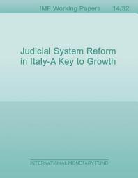 Icon image Judicial System Reform in Italy - A Key to Growth