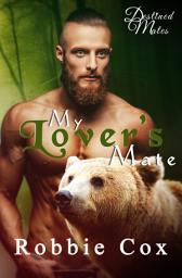 Icon image My Lover's Mate: A Steamy Paranormal Romance