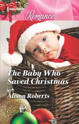 Icon image The Baby Who Saved Christmas