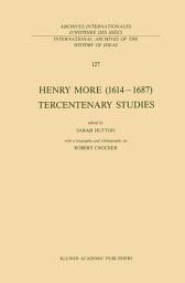 Icon image Henry More (1614–1687) Tercentenary Studies: with a biography and bibliography by Robert Crocker