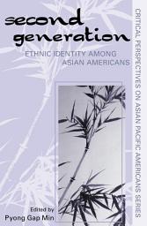 Icon image The Second Generation: Ethnic Identity among Asian Americans