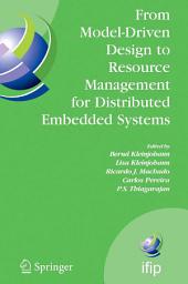 Icon image From Model-Driven Design to Resource Management for Distributed Embedded Systems: IFIP TC 10 Working Conference on Distributed and Parallel Embedded Systems (DIPES 2006) October 11-13, 2006, Braga, Portugal