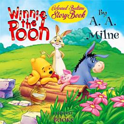 Icon image Winnie The Pooh: Coloured Bedtime Story Book