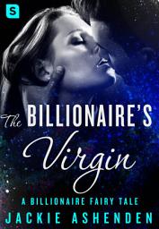 Icon image The Billionaire's Virgin: A Billionaire Romance