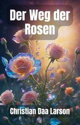 Icon image Der Weg der Rosen