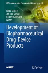 Icon image Development of Biopharmaceutical Drug-Device Products