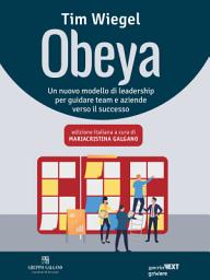 Icon image Obeya. Un nuovo modello di leadership per guidare team e aziende verso il successo