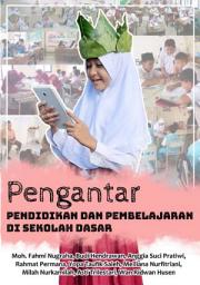 Icon image PENGANTAR PENDIDIKAN DAN PEMBELAJARAN DI SEKOLAH DASAR