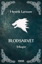 Icon image Blodsarvet - Trilogin