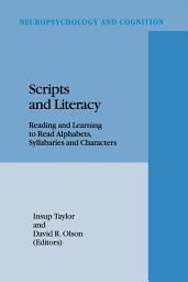 Icon image Scripts and Literacy: Reading and Learning to Read Alphabets, Syllabaries and Characters