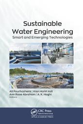 Icon image Sustainable Water Engineering: Smart and Emerging Technologies