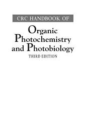 Icon image CRC Handbook of Organic Photochemistry and Photobiology, Third Edition - Two Volume Set: Edition 3