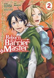 Icon image Reborn as a Barrier Master (Manga)