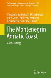 Icon image The Montenegrin Adriatic Coast: Marine Biology