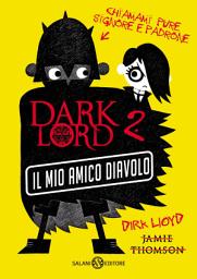 Icon image Dark Lord - Il mio amico diavolo