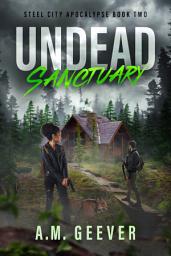 Icon image Undead Sanctuary: A Zombie Apocalypse Survival Thriller