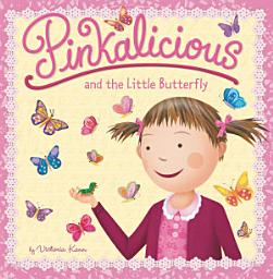 Icon image Pinkalicious and the Little Butterfly