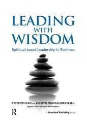 Icon image Leading with Wisdom: Spiritual-based Leadership in Business