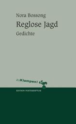 Icon image Reglose Jagd: Gedichte