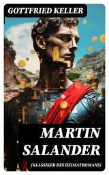 Icon image Martin Salander (Klassiker des Heimatromans): Historisch-politischer Roman