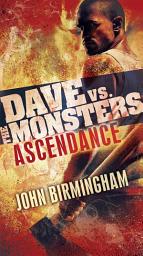 Icon image Ascendance: Dave vs. the Monsters