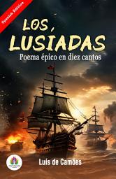 Icon image Los Lusíadas: Poema épico en diez cantos: Luís de Camões's Bestseller & Famous Book