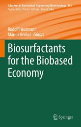 Icon image Biosurfactants for the Biobased Economy