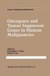 Icon image Oncogenes and Tumor Suppressor Genes in Human Malignancies