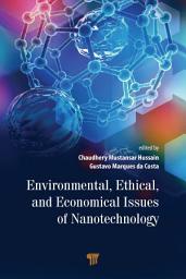 Icon image Environmental, Ethical, and Economical Issues of Nanotechnology