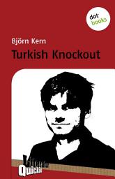 Icon image Turkish Knockout - Literatur-Quickie: Band 33