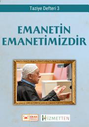 Simge resmi EMANETİN EMANETİMİZDİR (Taziye Defteri 3)