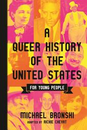 Icon image A Queer History of the United States for Young People