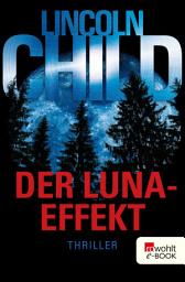 Icon image Der Luna-Effekt: Thriller