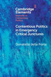 Icon image Contentious Politics in Emergency Critical Junctures: Progressive Social Movements during the Pandemic