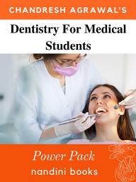 Icon image Dentistry For Medical Students: Objective Questions Asked In Various Exams For Medical Science Students With Answers