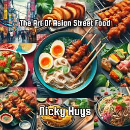 Icon image The Art Of Asian Street Food