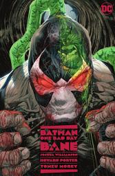 Icon image Batman - One Bad Day: Bane: Volume 1