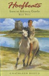 Icon image Hoofbeats: Lara at Athenry Castle Book 3