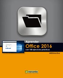 Icon image Aprender Office 2016 con 100 ejercicios PRÁCTICOS