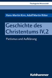 Icon image Geschichte des Christentums IV,2: Pietismus und Aufklärung