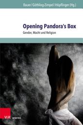 Icon image Opening Pandora's Box: Gender, Macht und Religion