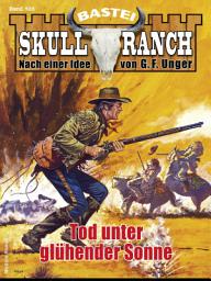 Icon image Skull-Ranch 106: Tod unter glühender Sonne