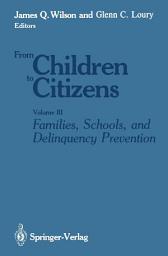 Icon image Families, Schools, and Delinquency Prevention