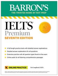 Icon image IELTS Premium: 6 Practice Tests + Comprehensive Review + Online Audio, Seventh Edition