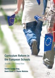 Icon image Curriculum Reform in the European Schools: Towards a 21st Century Vision